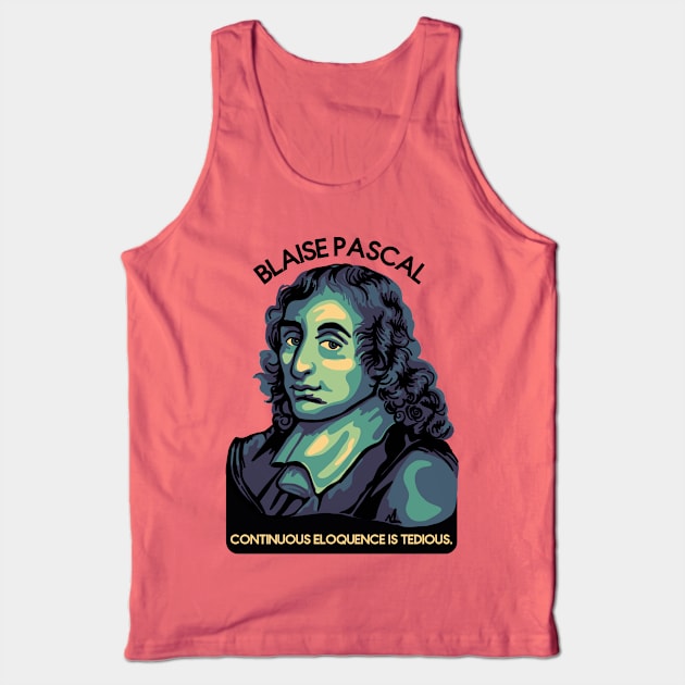 Blaise Pascal Portrait and Quote Tank Top by Slightly Unhinged